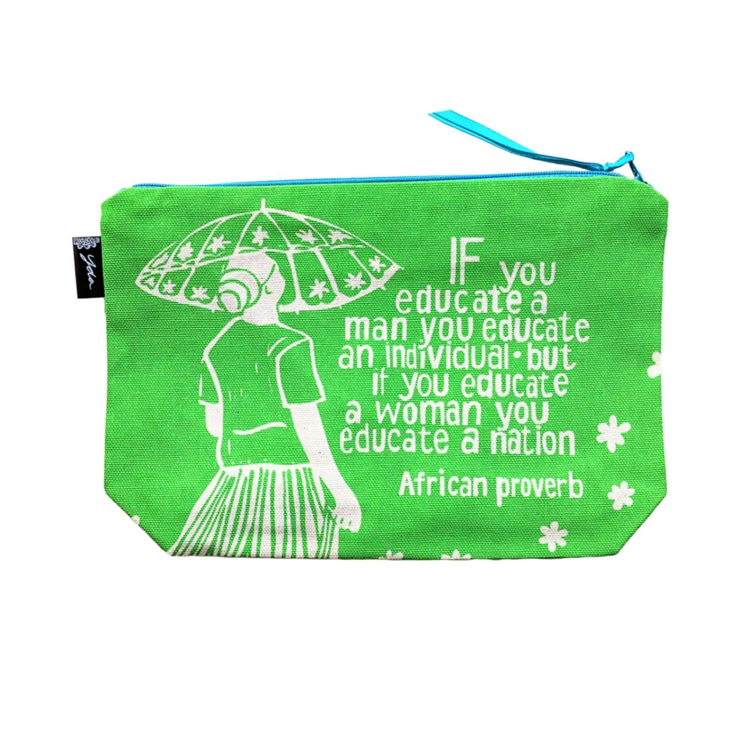 Inspirational Purse: "If You Educate a Woman You Educate a Nation